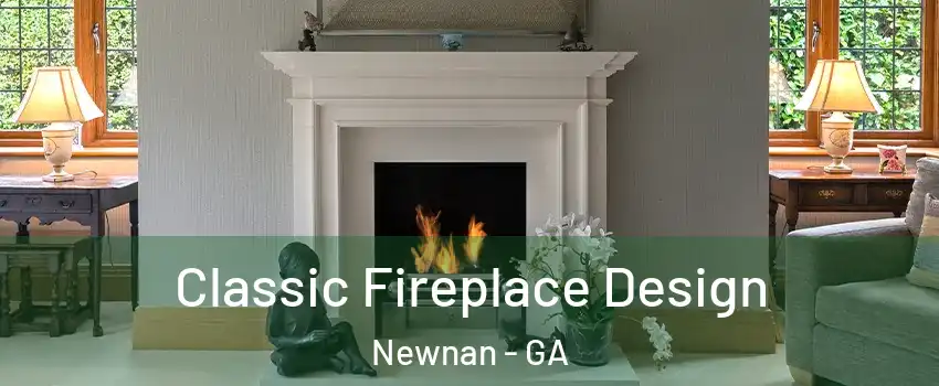  Classic Fireplace Design Newnan - GA