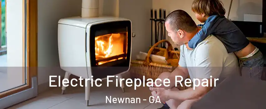  Electric Fireplace Repair Newnan - GA