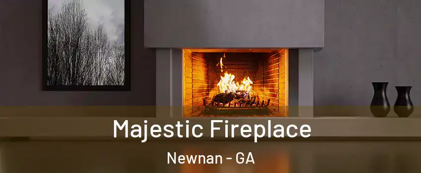  Majestic Fireplace Newnan - GA