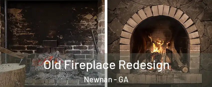  Old Fireplace Redesign Newnan - GA