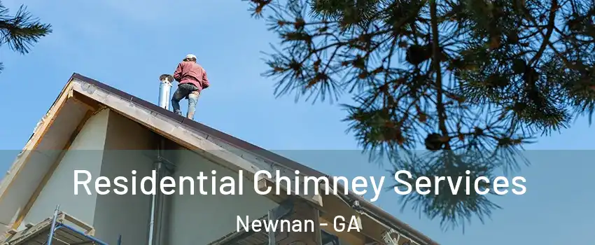  Residential Chimney Services Newnan - GA