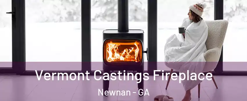  Vermont Castings Fireplace Newnan - GA
